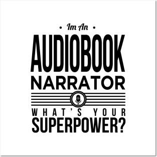 Audiobook Narrator SuperPower Posters and Art